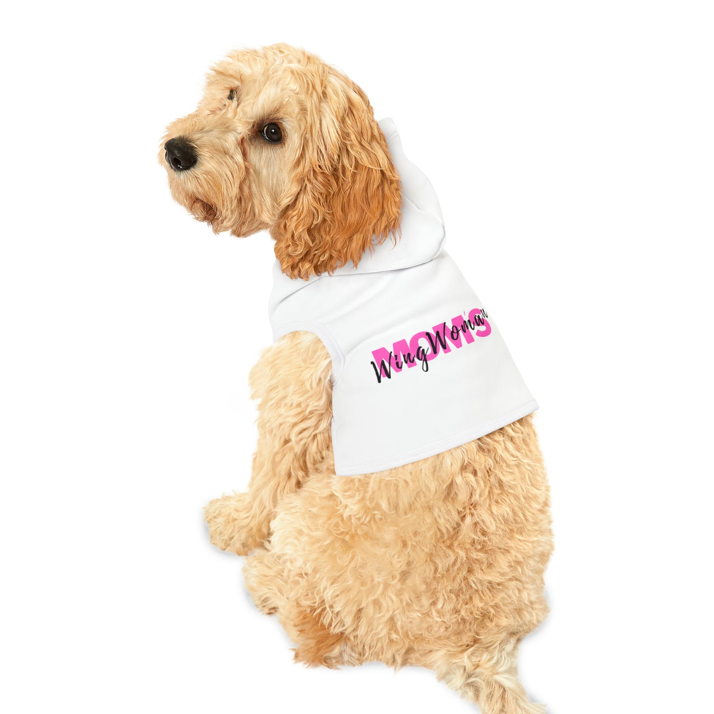 Mom's Wing Woman Dog Hoodie
