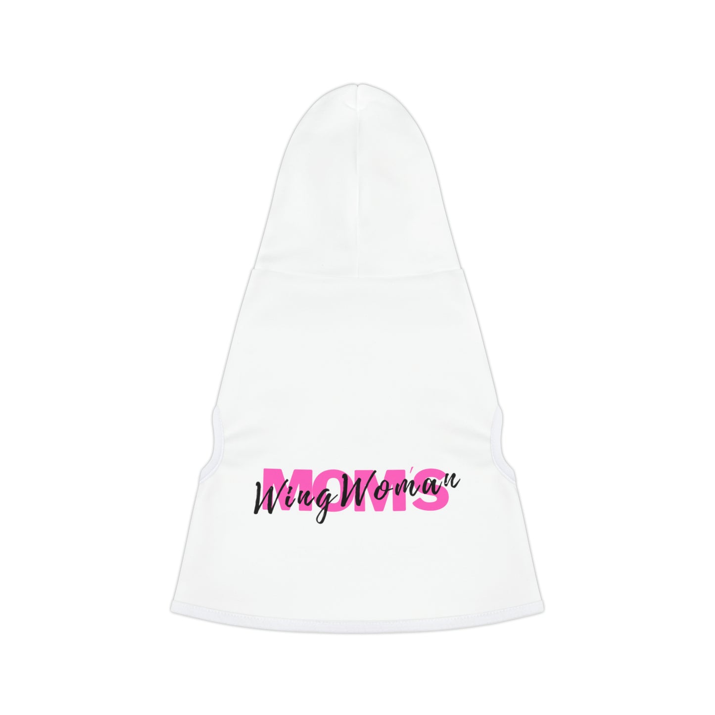 Mom's Wing Woman Dog Hoodie